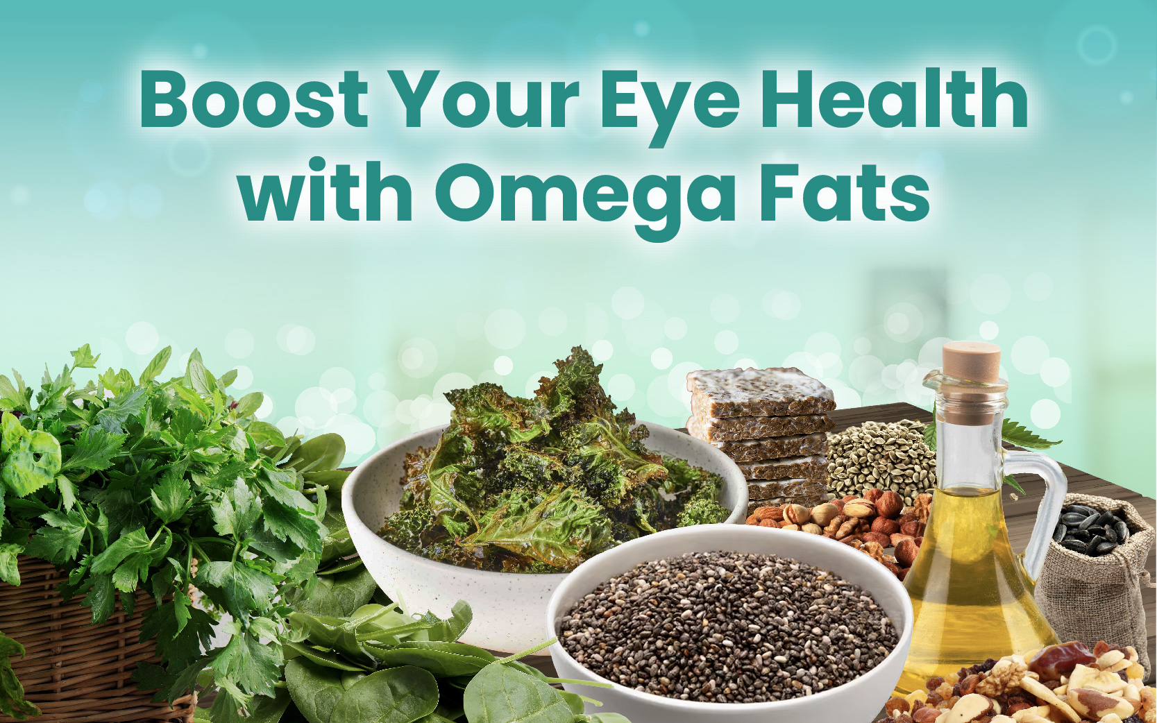 A Comprehensive Guide to Enhancing Eye Health with Omega Fats